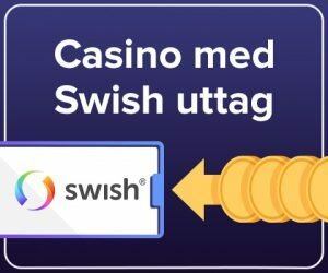 casinos with Swish withdrawals