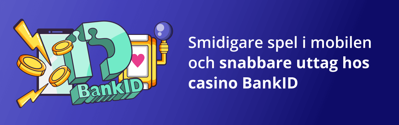 Faster withdrawals with casino mobile BankID
